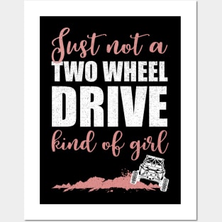 Just Not A Two Wheel Drive Kind Of Girl UTV Posters and Art